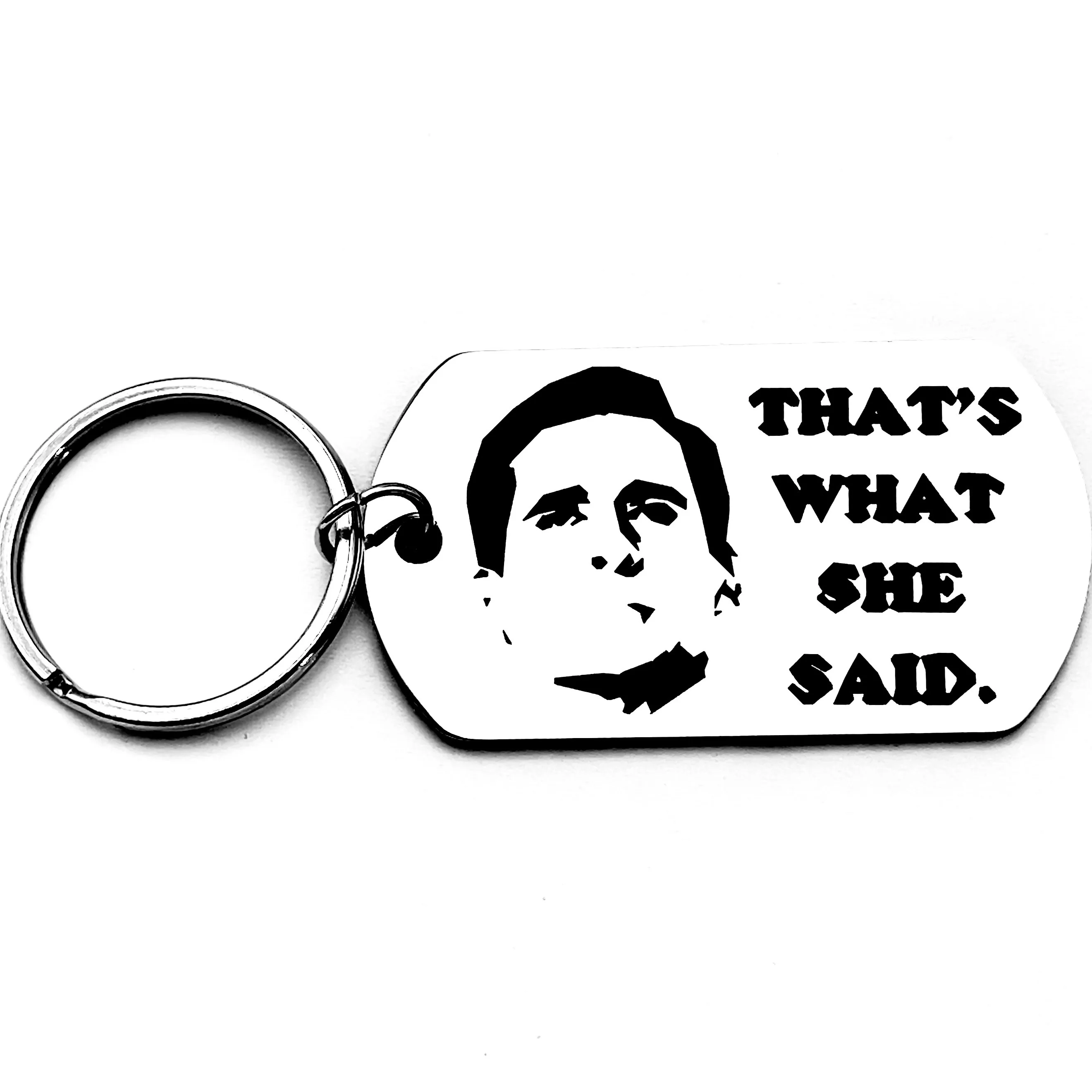 Michael Scott and That's What She Said, Stainless Steel Keychains, the Best Fun Gift for Colleagues, Friends and Family
