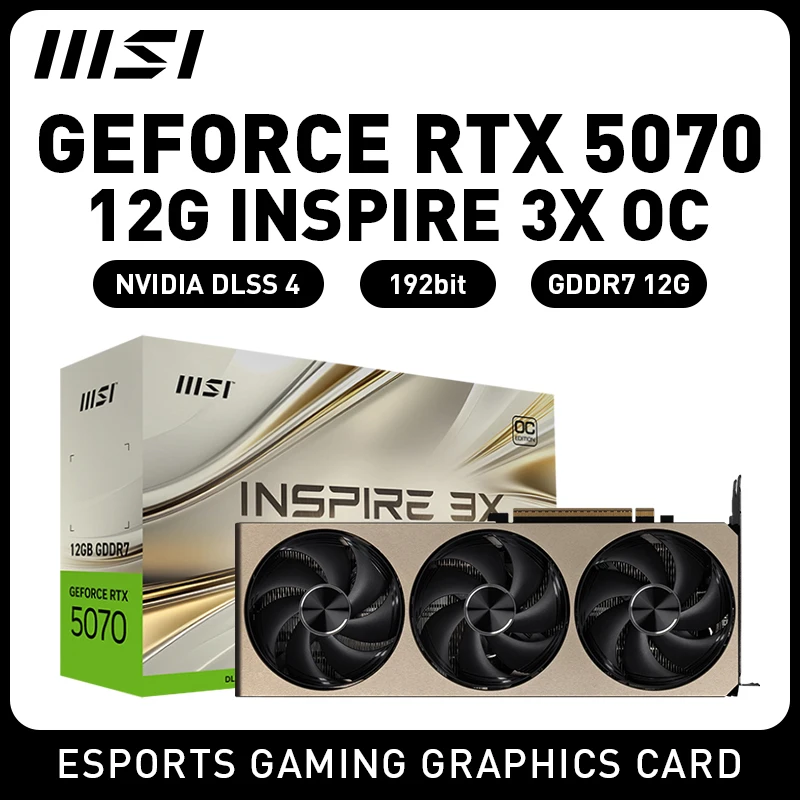 MSI RTX5070 12G INSPIRE 3X OC Gaming Graphics Card NVIDIA GeForce RTX 5070 12GB 192Bit 8Pin GDDR7 Desktop placa de video Card