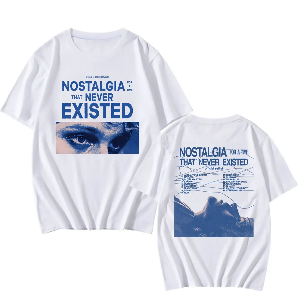 Nostalgia for A Time That Never Existed Tshirt Luke Hemmings Singer Printing Tee-shirt Graphic Cotton Summer Mens T-shirt Summer