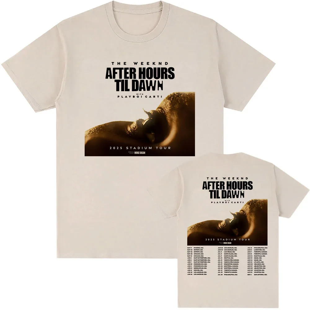 The Weekend After Hours Til Dawn Tour 2025 Printing Tshirt Short Sleeve Round Neck T-shirt Hip Hop New Fashion Graphic Tee-shirt
