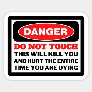 Danger Do Not Touch This Kills 5PCS Stickers for Luggage Car Wall Laptop Decorations Home Bumper Decor Stickers Anime Art Room