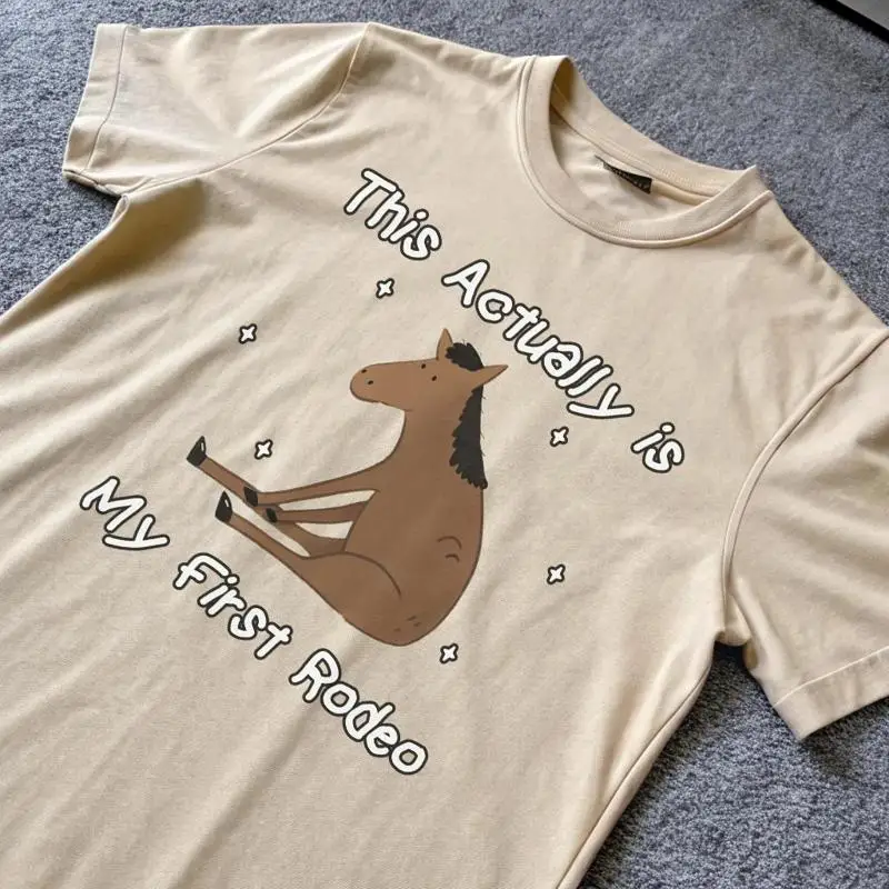 this actually is my first rodeo unisex T Shirt horse meme cowboy silly joke weird