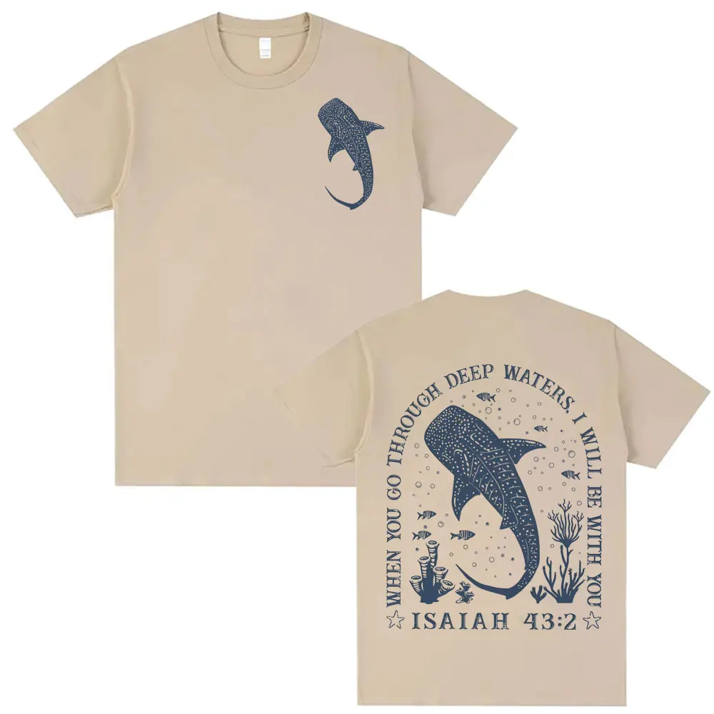 When You Go Through Deep Waters I Will Be with You Bible T Shirt Christian Ocean Whale Shark Men's Vintage High Quality T-shirts