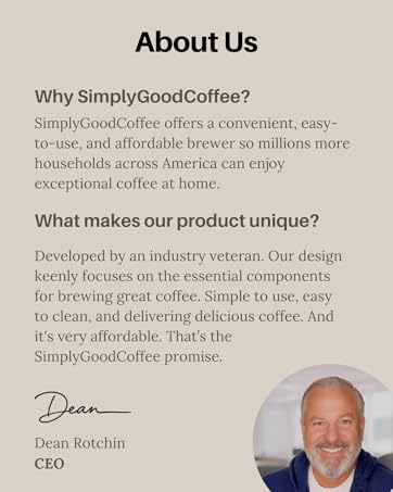 About Simply Good Coffee brewer developed by coffee industry veteran. Great coffee at home