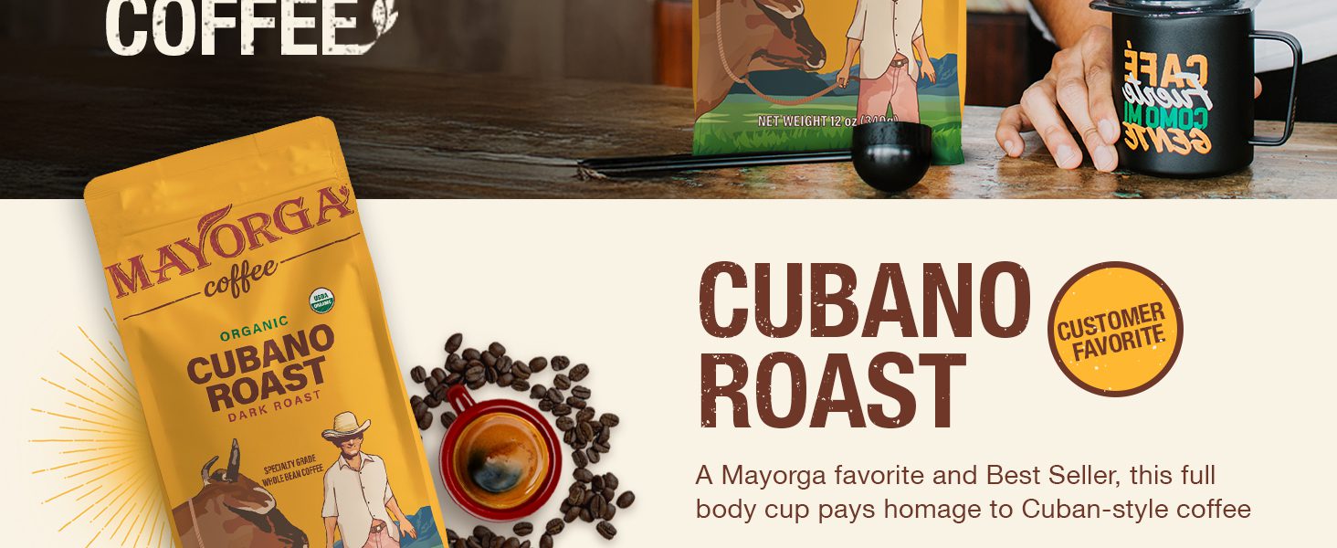 Mayorga Coffee, Organic Cubano Roast. Dark Roast Specialty Grade Whole Bean Coffee.
