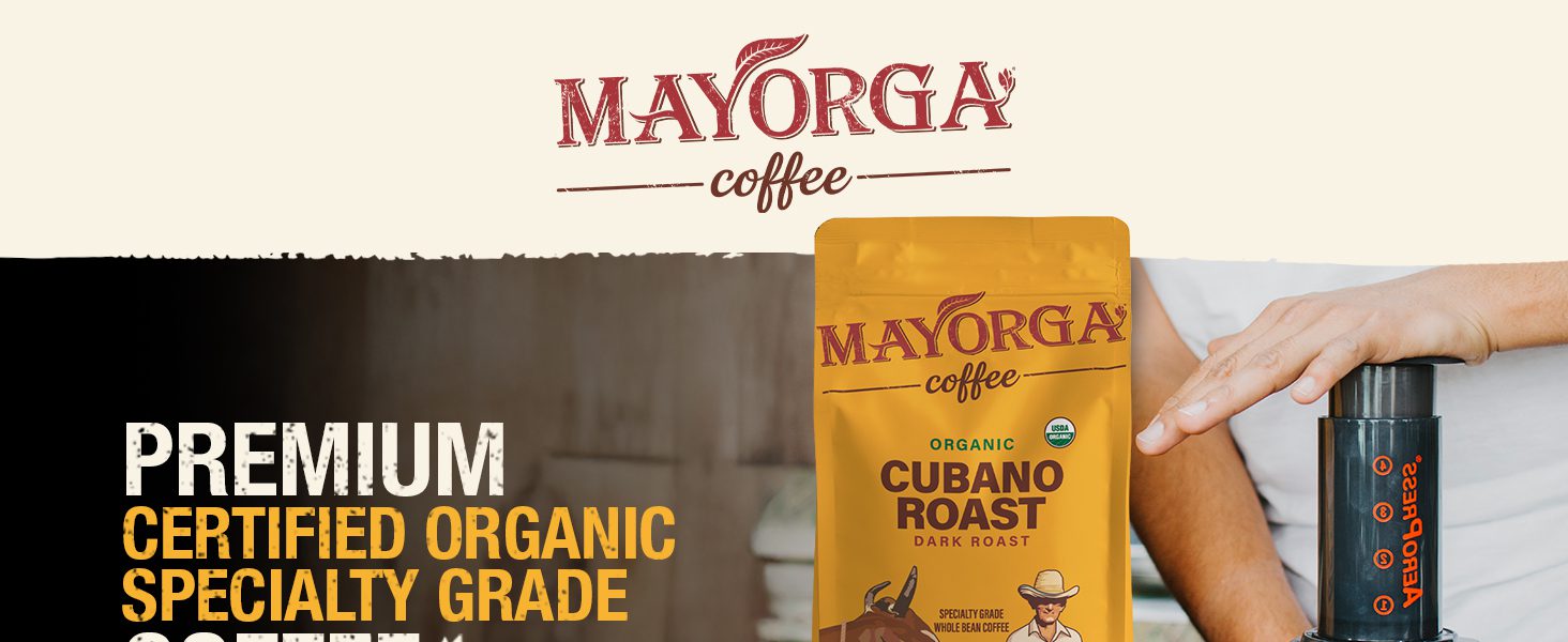 Mayorga Coffee, Organic Cubano Roast. Dark Roast Specialty Grade Whole Bean Coffee.
