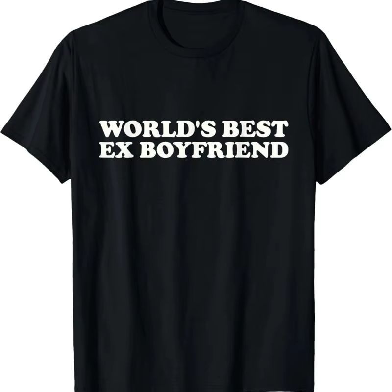 World’s Best Ex Boyfriend Funny T Shirt All Size S 4XL