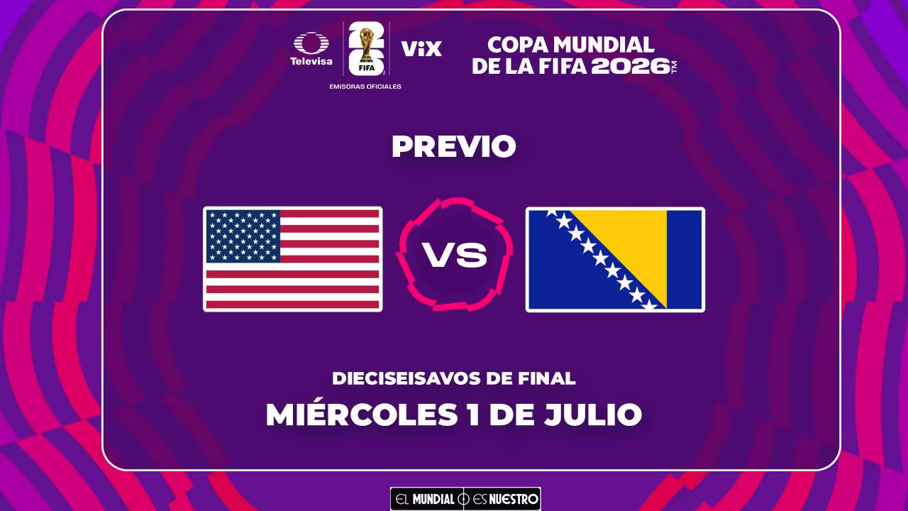 Estados Unidos vs. Bosnia y Herzegovina: A qué hora y dónde ver el partido de Dieciseisavos de final del Mundial 2026 | TUDN Partido Estados Unidos vs. Bosnia y Herzegovina